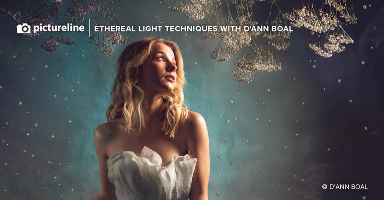 Ethereal Light Techniques with D'Ann Boal