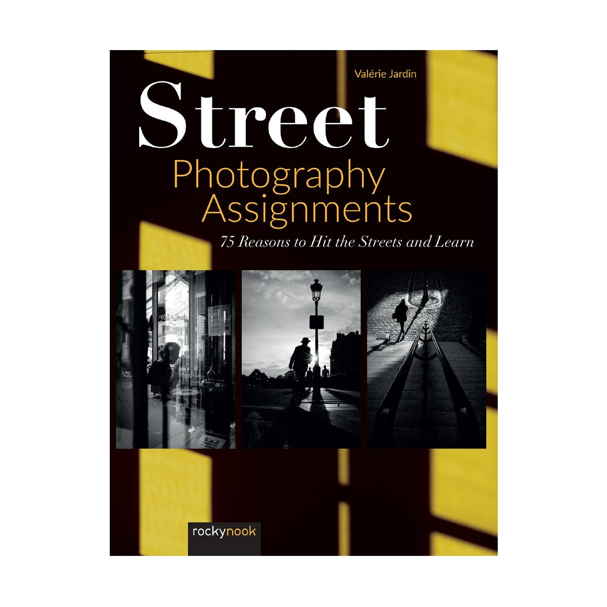 Street Photography Assignments Book