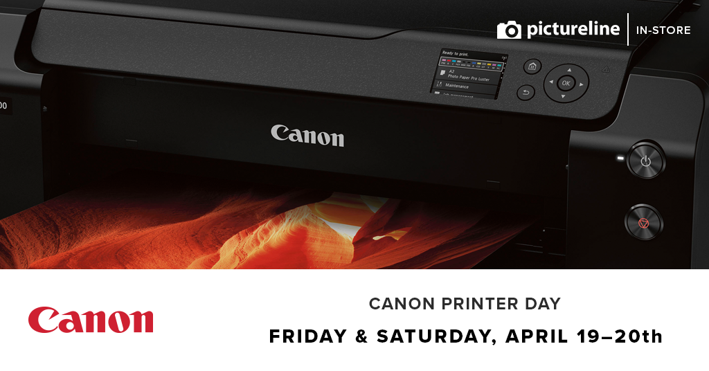 Canon Pro-1000 Printer Demo Day (April 19-20th, Friday-Saturday)